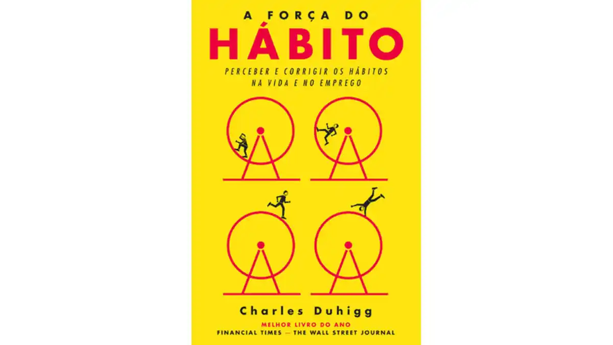 Resumo do Livro “A Força do Hábito” de Charles Duhigg